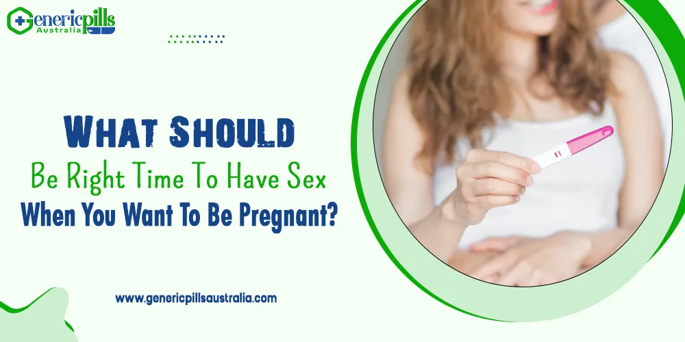 What Should Be Right Time To Have Sex When You Want To Be Pregnant