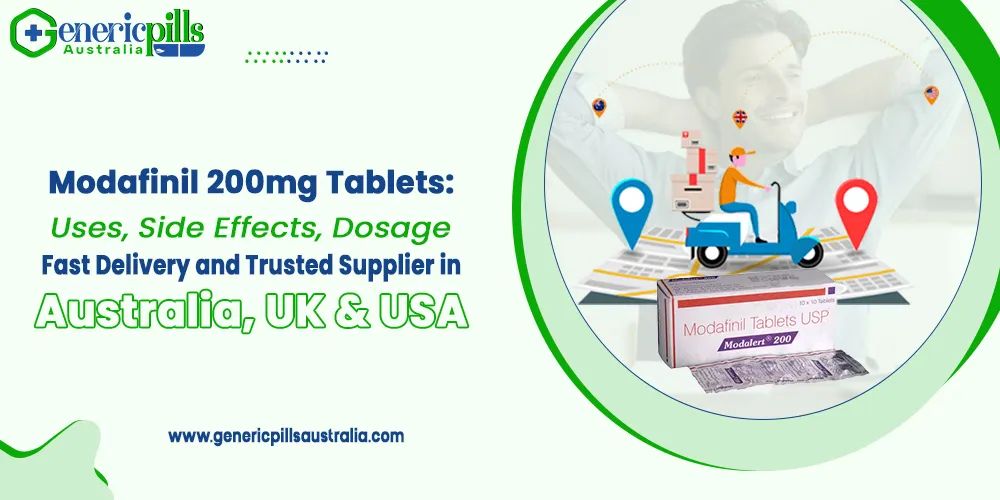 Modafinil 200mg Tablets Uses, Side Effects, Dosage