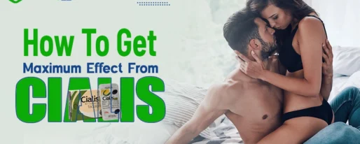 How To Get Maximum Effect From Cialis
